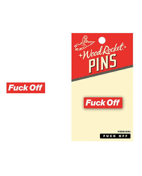 Wood Rocket Wood Rocket Fuck Off Enamel Pin