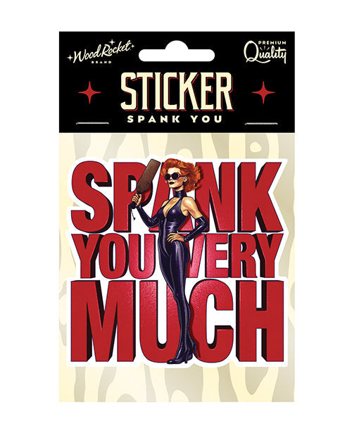 Wood Rocket Spank You Very Much Sticker