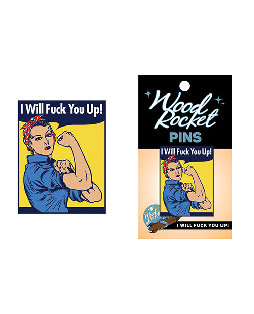 Wood Rocket Wood Rocket I Will Fuck You Up! Pin - Multi Color