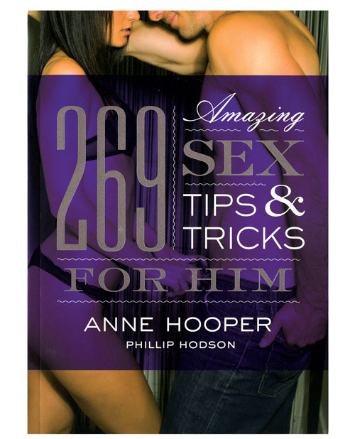 No Brand 269 Amazing Sex Tips for Him Book