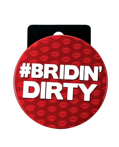 Kalan Bachelorette Button - Bridin' Dirty