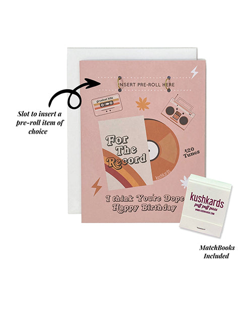 Kush Kards For The Record Greeting Card w/Matchbook