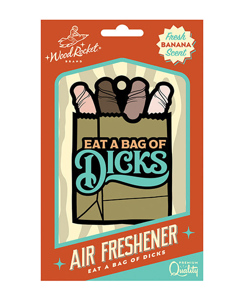 Wood Rocket Wood Rocket Eat A Bag Of Dicks Air Freshener - Banana