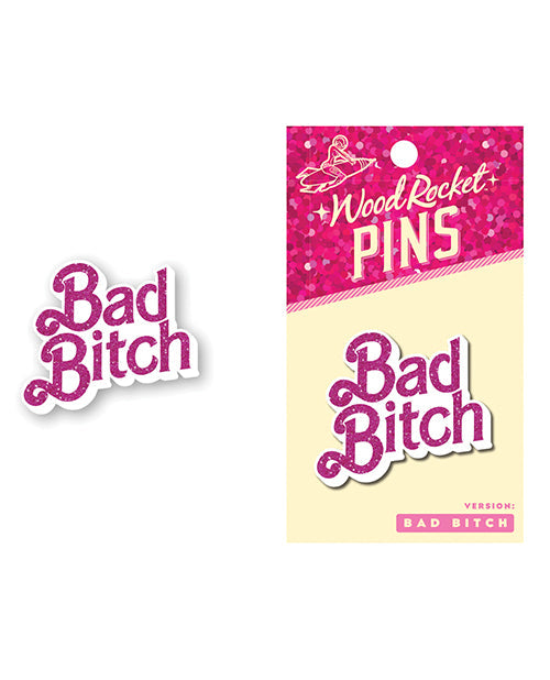 Wood Rocket Wood Rocket Bad Bitch Enamel Pin