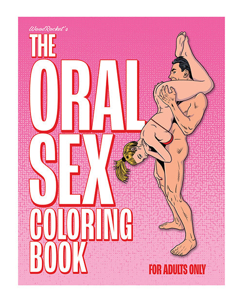 Wood Rocket Wood Rocket The Oral Sex Coloring Book